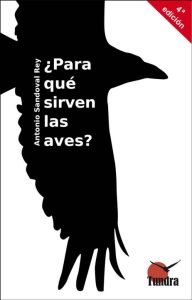 ¿Para qué sirven las aves? - 4ª EDICIÓN