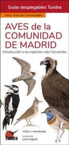 Aves de la Comunidad de Madrid. Introducción a las especies más frecuentes