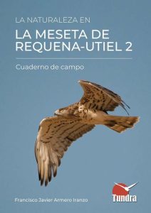 La Naturaleza en la meseta de Requena-Utiel 2-AGOTADO